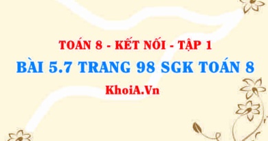 Bài 5.7 trang 98 SGK Toán 8 tập 1 Kết nối tri thức